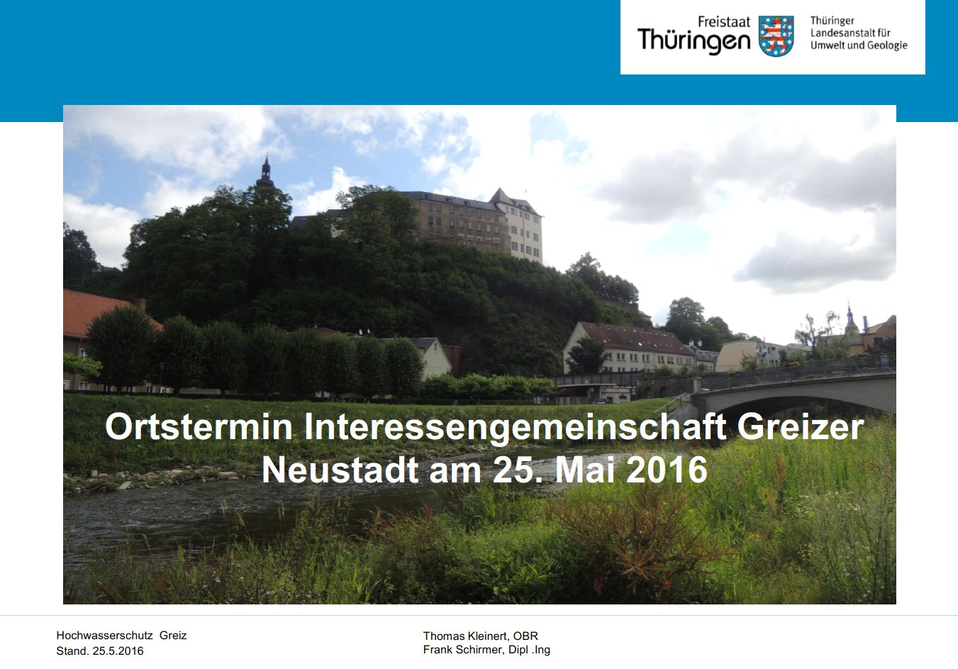 Mehr über den Artikel erfahren Powerpointpräsentation zum Vortrag der TLUG zum Hochwasserschutz am 25.05.2016